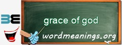 WordMeaning blackboard for grace of god